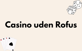 Casino med ROFUS Sikkerhed og Ansvarligt Spil 650354253 Casino med ROFUS Sikkerhed og Ansvarligt Spil 650354253