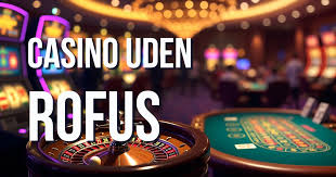 Den Ultimative Guide til de Bedste Casinoer Uden Om ROFUS